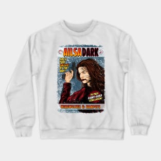 Ailsa Dark: Werewolves & Bampots #3 Crewneck Sweatshirt